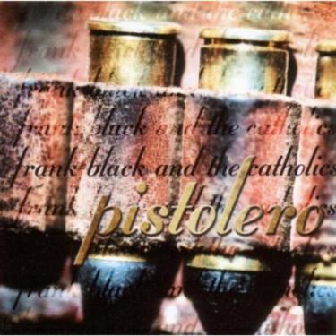 Imagem de Cd - Frank Black And The Catholics - Pistolero - Sum