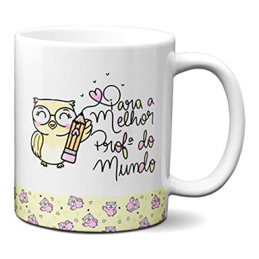 Imagem de Caneca Feliz Dia Professores Para A Melhor Prof Do Mundo (Branca)