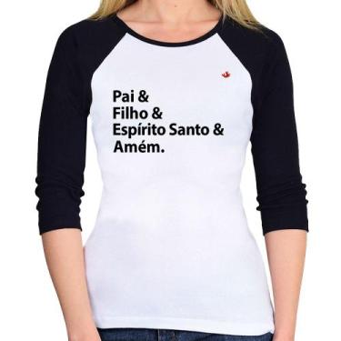 Imagem de Baby Look Raglan Pai, Filho, Espírito Santo, Amém Manga 3/4 - Foca na 