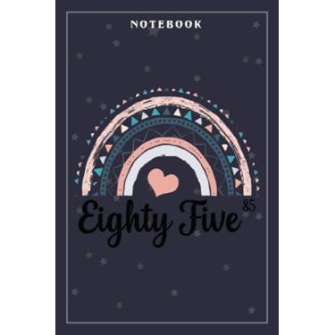 Imagem de Notebook Journal Eighty Five Year Birthday Rainbow Party Boho Family 85 Year Old: Meeting, Goals, Work List, Financial,6x9 in, Happy, Goal, Life, Gym, Personal Budget