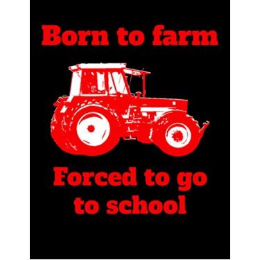 Imagem de Born to farm Forced to go to school: Kalender 1. Halbjahr 2021 Halbjahreskalender A4 Notizbuch mit einem roten Trecker für die Schule für Schüler und Auszubildende