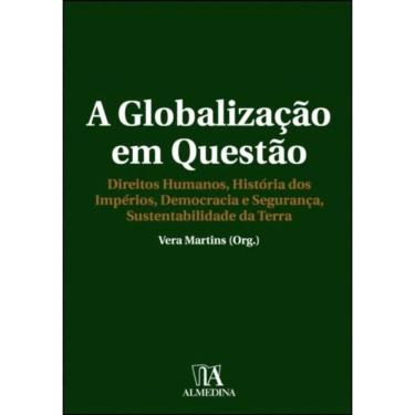 Imagem de A Globalização Em Questão - Direitos Humanos, História Dos Impérios, Democracia E Segurança, Sustent
