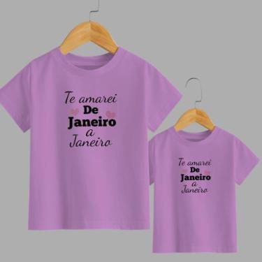 Imagem de Camiseta Te Amarei de Janeiro a Janeiro 100% Algodão Adulto Ou Infanti