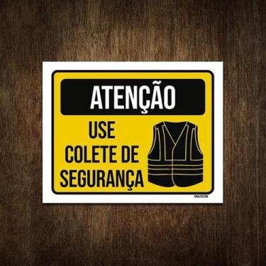 Imagem de Placa De Sinalização - Atenção Use Colete De Segurança 36X46 - Sinaliz