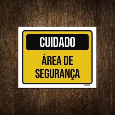 Imagem de Placa Sinalização Cuidado Área De Segurança 27X35 - Sinalizo.Com