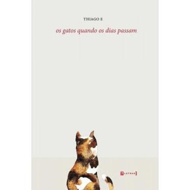 Imagem de Os gatos quando os dias passam - 7 LETRAS