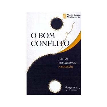 Imagem de Livro - O Bom Conflito: Juntos Buscaremos a Solução