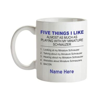Imagem de Caneca Schnauzer miniatura personalizada, Five Thing I Like About My Miniature Schnauzer, presentes para Schnauzer em miniatura, presente Schnauzer em miniatura personalizado, ideia de Schnauzer miniatura