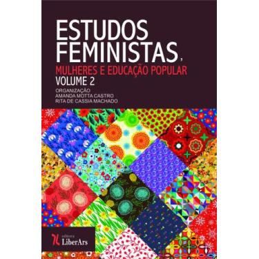 Imagem de Estudos Feministas Mulheres E Educação Popular Vol.2 - Liber Ars