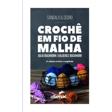 Imagem de Croche Em Fio De Malha - 2 Edicao - Revista e Ampliada