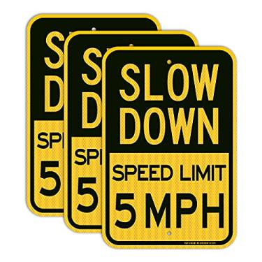 Imagem de (3 Pack) Slow Down Speed Limit 5 MPH Sign, Slow Down Sign, 18" x 12" Engineer Grade Reflective Sheeting, Rust Free Aluminum, Weather Resistant, Waterproof, Fade Resistant, 2 Pre-drilled Holes