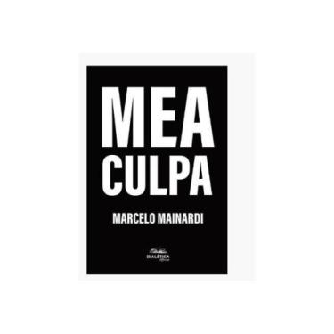 Imagem de Mea culpa - MARCELO MAINARDI
