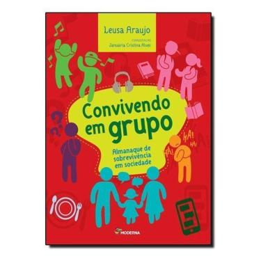 Imagem de Convivendo em Grupo - Almanaque de Sob. Sociedade