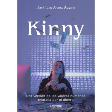 Imagem de Kinny. Una versión de los valores humanos relatada por el dinero - Espanhol