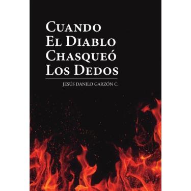 Imagem de Cuando el diablo chasqueó los dedos  - Espanhol