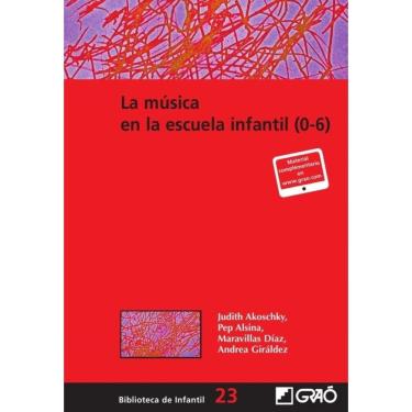 Imagem de La música en la escuela infantil (0-6) - Espanhol