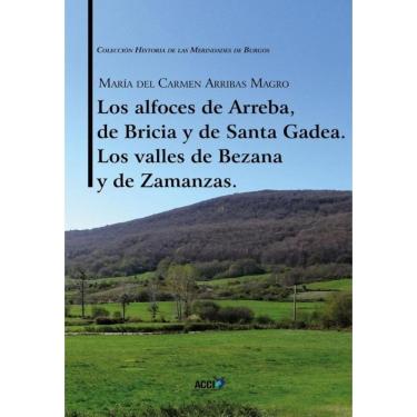 Imagem de Los alfoces de Arreba, de Bricia y de Santa Gadea Los valles de Bezana y de Zamanzas. - Espanhol