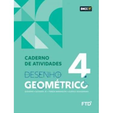 Imagem de Desenho Geometrico - Caderno De Atividades - Volume 4 - FTD, 3