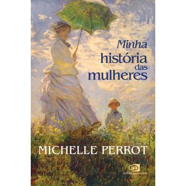 Imagem de Livro - Minha história das mulheres