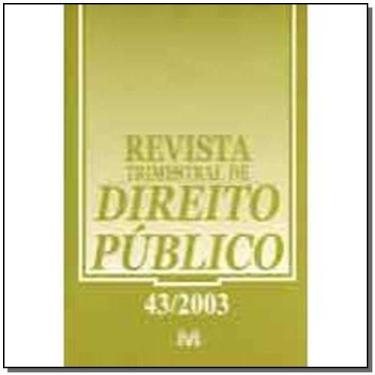 Imagem de Revista trimestral de direito publico ed. 43 - MALHEIROS EDITORES, 3