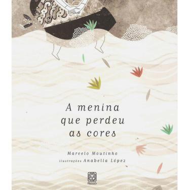 Imagem de Livro - A Menina que Perdeu as Cores - Marcelo Moutinho