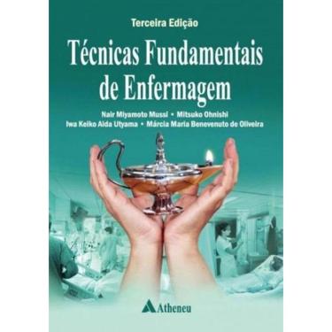 Imagem de Tecnicas Fundamentais De Enfermagem - 3ª Ed