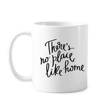 Imagem de There's No Place Like Home Quote Caneca cerâmica cerâmica xícara de café porcelana louça