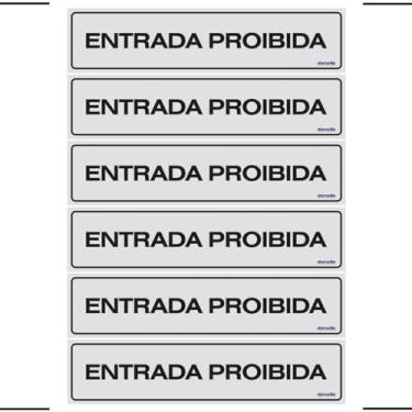 Imagem de Combo 6 Placas De Sinalização Entrada Proibida 30x7 Ekomunike - B-519 F9e