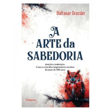 Imagem de A Arte Da Sabedoria - Edição Completa Com Oráculos Inspiradores Escritos Há Mais De 300 Anos