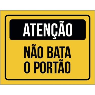 Imagem de Placa Sinalização Condomínio Atenção Não Bata O Portão 36X46