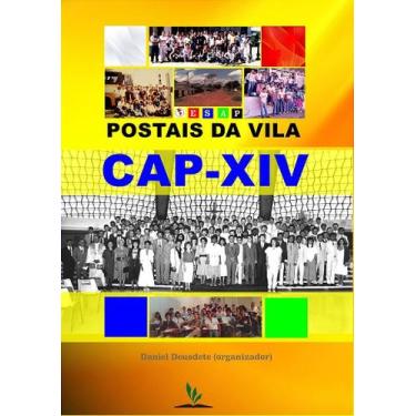 Imagem de Livro Impresso - Postais da Vila - CAP-XIV - 358 Páginas de Histórias 