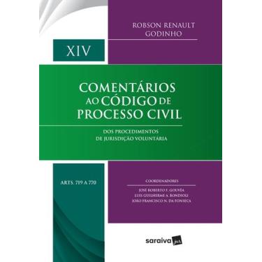 Imagem de Livro - Comentários ao Código de Processo Civil : Arts. 719 a 770 - 1ª