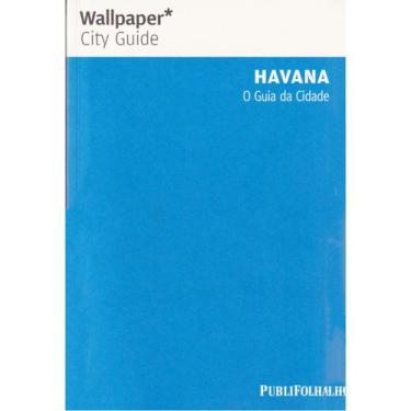 Imagem de Livro Havana O Melhor Guia Da Cidade Publifolha