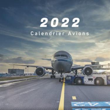 Imagem de calendrier 2022 Avions: Calendrier mural 2022 de 12 mois de janvier à décembre, avec 1 page par mois et des belles photos d'avions