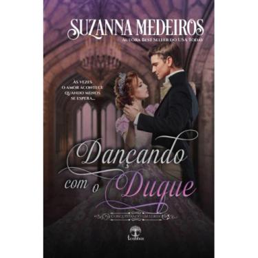 Imagem de Dançando Com O Duque (Conquistando Um Lorde) - Leabhar Books Editora