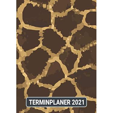 Imagem de Terminplaner 2021: Tier Print Giraffe/Wochenplaner zum notieren, organisieren und planen DIN A4. Kalender/Terminkalender/Monats- / Tagesübersicht/Kontakt- / Geburtstags listen