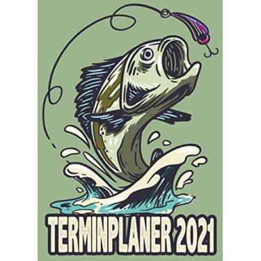 Imagem de Terminplaner 2021: Wochenplaner zum notieren, organisieren und planen DIN A4. Kalender/Terminkalender/Monats- / Tagesübersicht/Kontakt- / Geburtstags listen/Fisch mit Köder