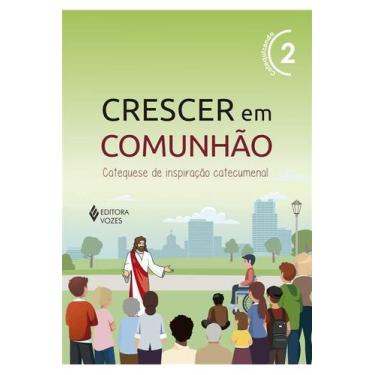 Imagem de       (1) Crescer em Comunhão vol. 2 ctz - Versão 2021 - Catequese  - 