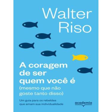 Imagem de Coragem De Ser Quem Voce E, A