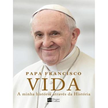 Imagem de Vida - A Minha Historia Atraves Da Historia