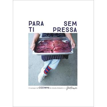 Imagem de Livro - Para ti sem pressa