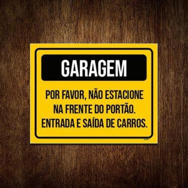 Imagem de Kit 3 Placa Garagem Não Estacione Entrada Saída De Carros