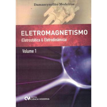 Imagem de Eletromagnetismo - Eletrostatica E Eletrodinamica - Volume 1