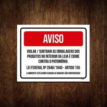Imagem de Placa Sinalização - Aviso Violar Embalagens Loja 27X35 - Sinalizo
