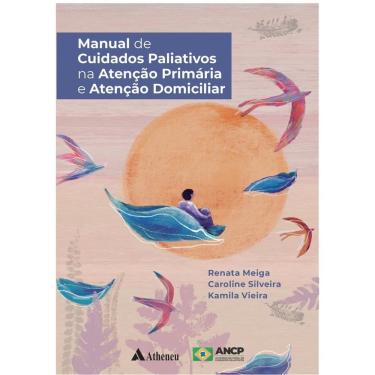 Imagem de Manual de Cuidados Paliativos na Atenção Primária e Atenção Domiciliar