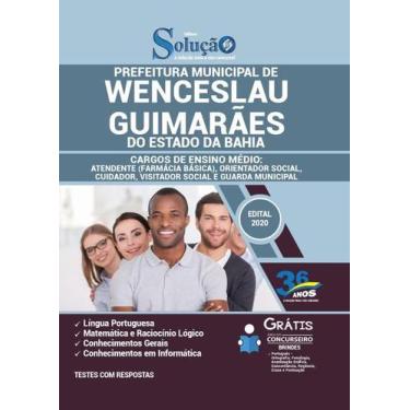 Imagem de Apostila Prefeitura de Wenceslau Guimarães - BA - Ensino Médio: Atende