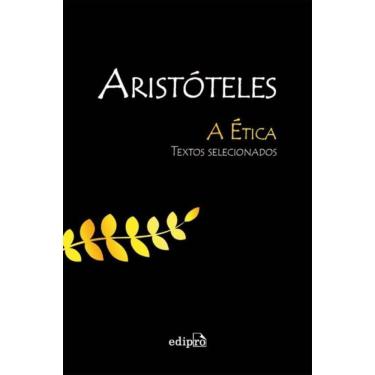 Imagem de A Ética - Textos Selecionados