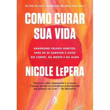 Imagem de Livro - Como curar sua vida