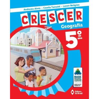 Imagem de Livro - Crescer Geografia - 5º Ano - Ensino fundamental I