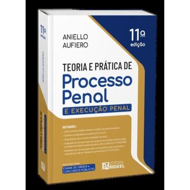 Imagem de Teoria E Prática De Processo Penal E Execução Penal 45º Exame Da Ordem